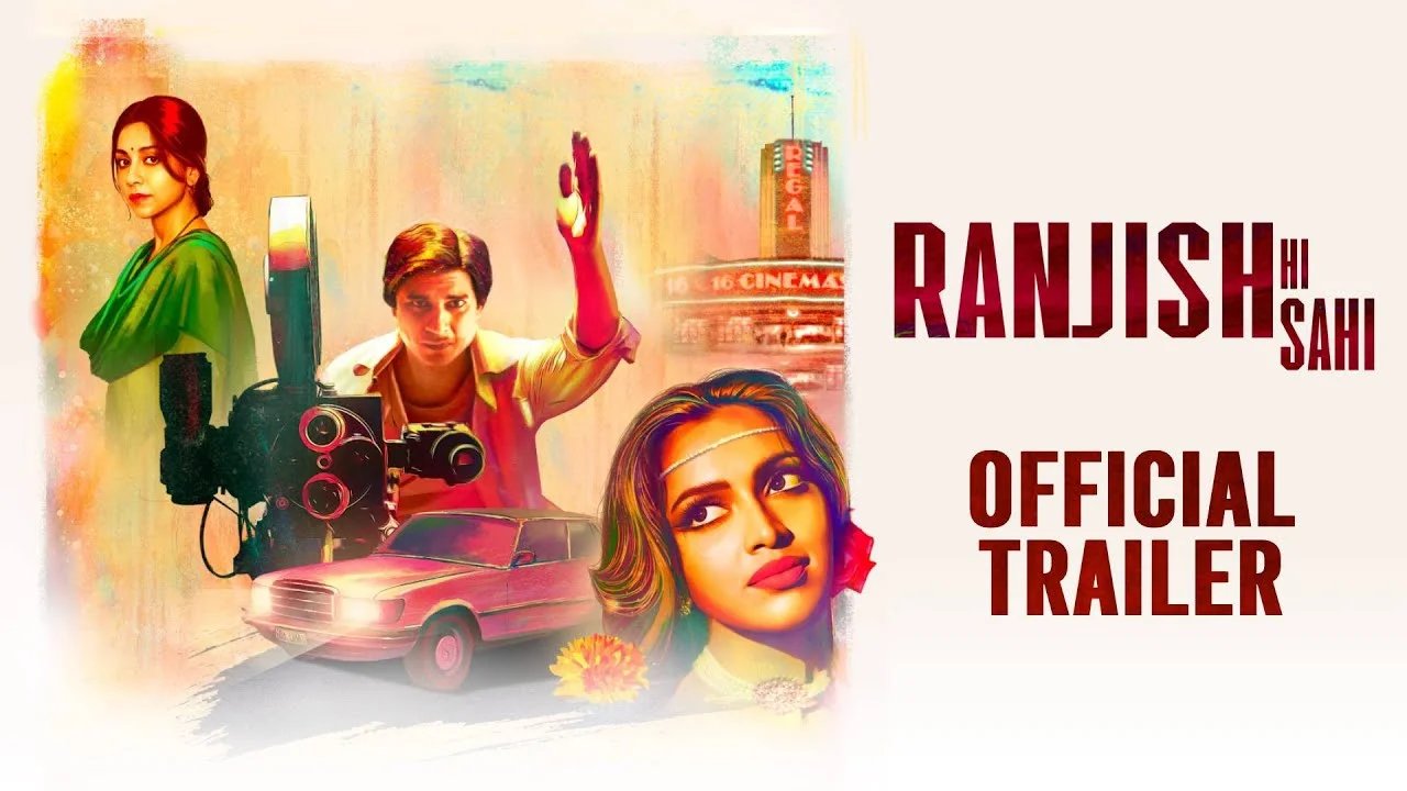 Ranjish Hi Sahi (JioHotstar/Xstream Play)
